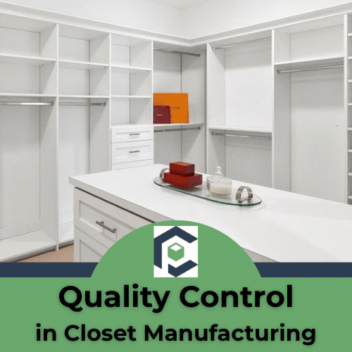 Quality Control for Closet Parts